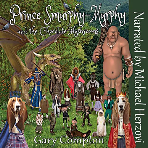 Cover of Prince Smurphy-Murphy and the Chocolate Mushrooms
