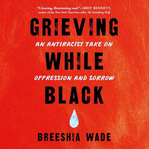 Cover of Grieving While Black