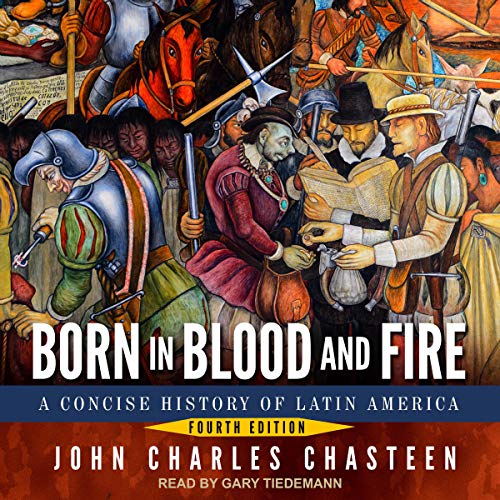 Cover of Born in Blood and Fire: Fourth Edition