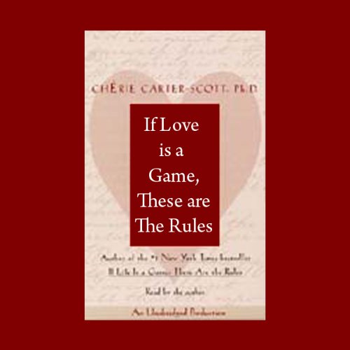 Cover of If Love Is a Game, These Are the Rules