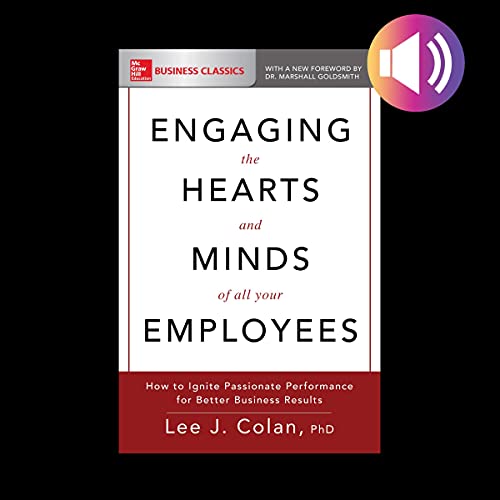 Cover of Engaging the Hearts and Minds of All Your Employees