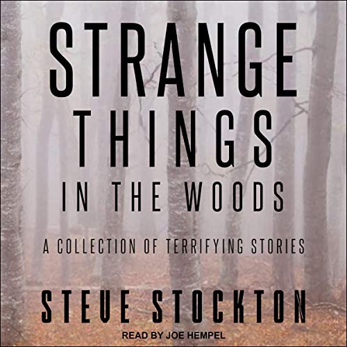 Cover of Strange Things in the Woods
