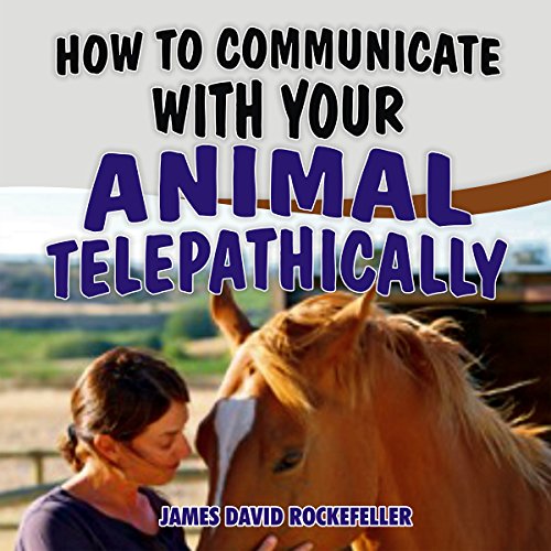 Cover of How to Communicate with Your Animal Telepathically