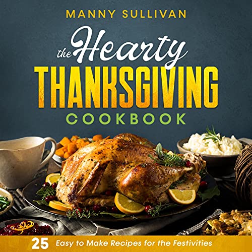 Cover of The Hearty Thanksgiving Cookbook