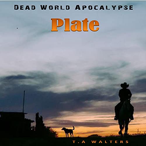 Cover of Plate: Dead World Apocalypse