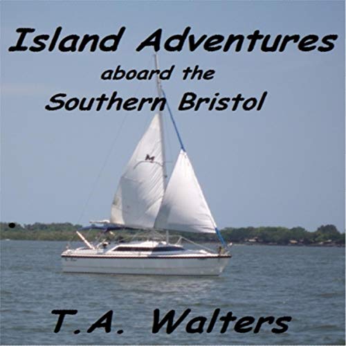 Cover of Island Adventures Aboard the Southern Bristol