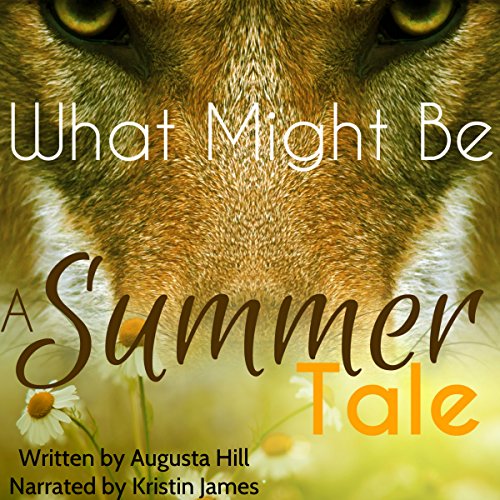 Cover of What Might Be: A Summer Tale