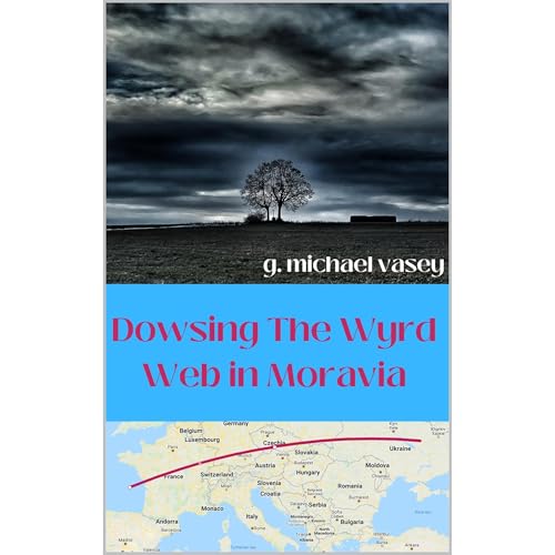Cover of Dowsing the Wyrd Web in Moravia