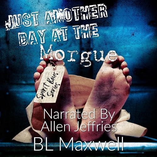 Cover of Just Another Day at the Morgue