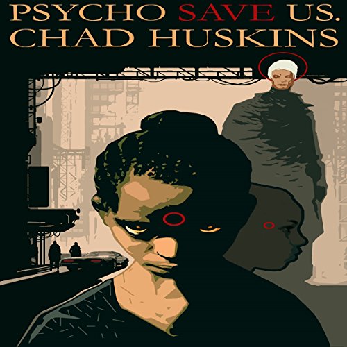 Cover of Psycho Save Us