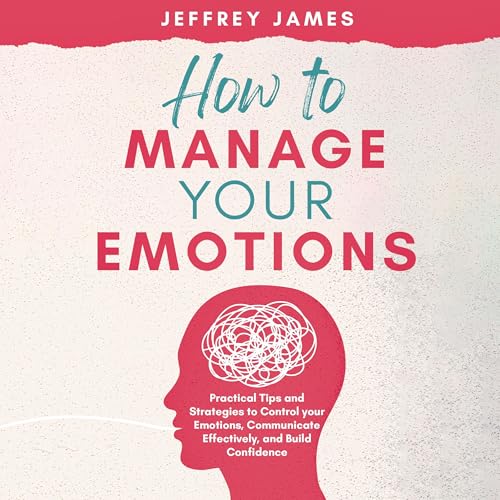 Cover of How to Manage Your Emotions