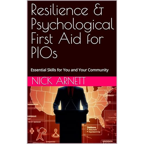 Cover of Resilience and Psychological First Aid for PIOs