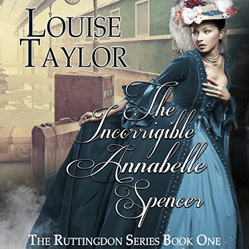 Cover of The Incorrigible Annabelle Spencer