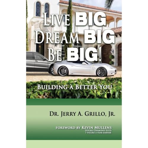 Cover of Live Big, Dream Big, Be Big!