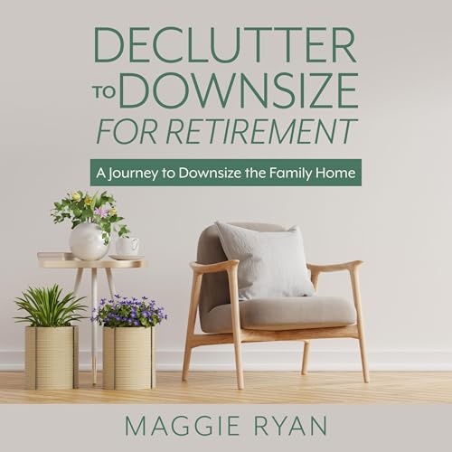Cover of Declutter to Downsize for Retirement