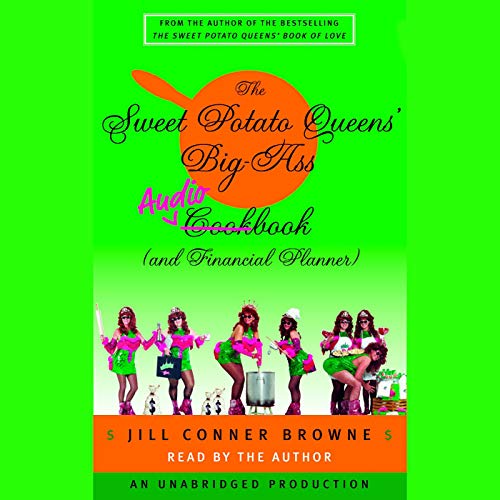 Cover of The Sweet Potato Queens' Big-Ass Cookbook (and Financial Planner)