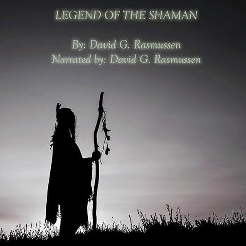 Cover of Legend of the Shaman: Book Three of the Wyakin Trilogy