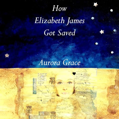 Cover of How Elizabeth James Got Saved