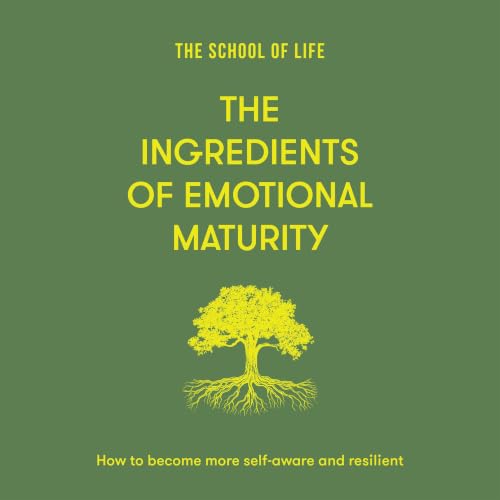 Cover of The Ingredients of Emotional Maturity