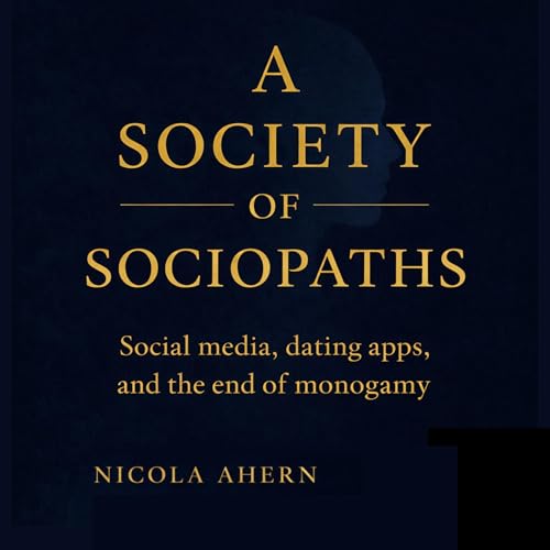 Cover of A Society of Sociopaths