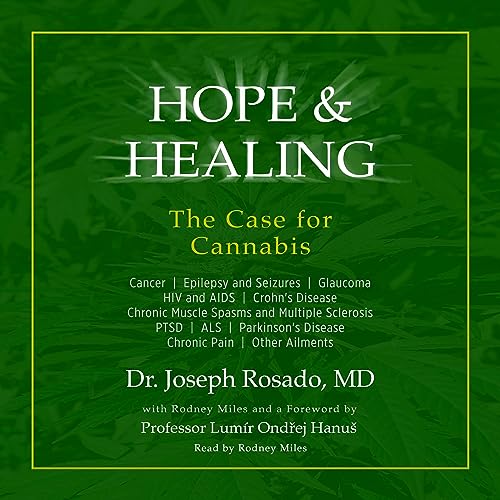 Cover of Hope & Healing: The Case for Cannabis