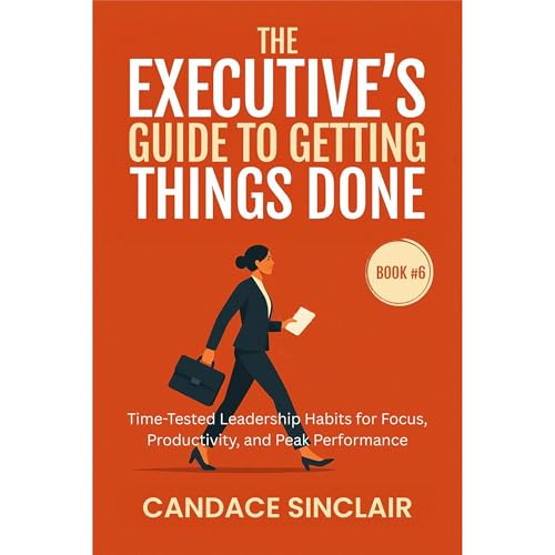 Cover of The Executive's Guide to Getting Things Done