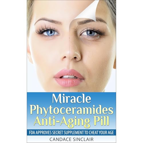 Cover of Miracle Phytoceramides Anti-Aging Pill