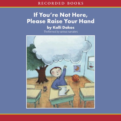 Cover of If You're Not Here, Please Raise Your Hand