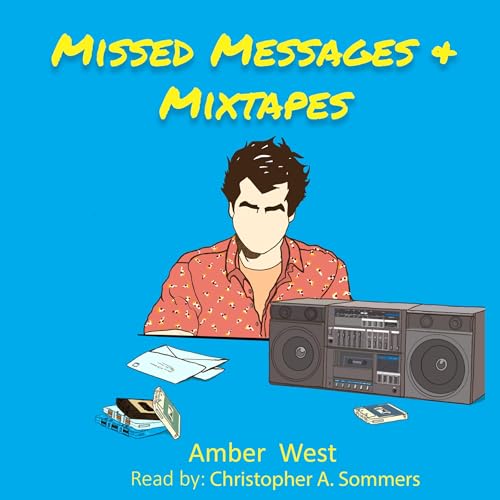 Cover of Missed Messages & Mixtapes