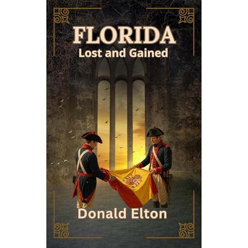 Cover of Florida: Lost and Gained