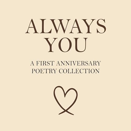 Cover of Always You: A First Anniversary Poetry Collection