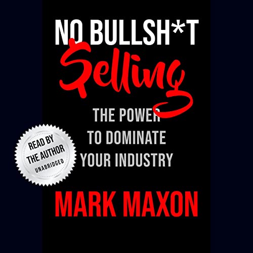 Cover of No Bullsh*t Selling