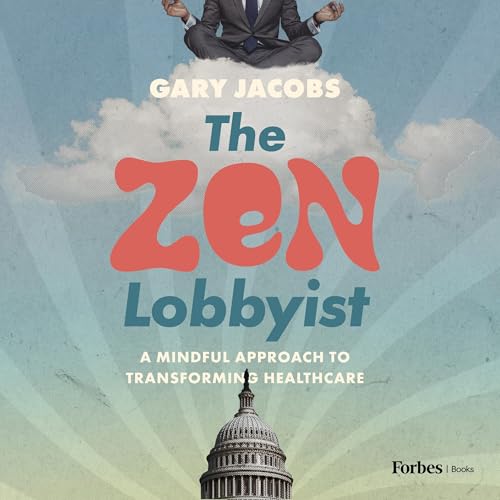 Cover of The Zen Lobbyist