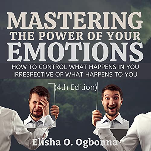 Cover of Mastering the Power of Your Emotions