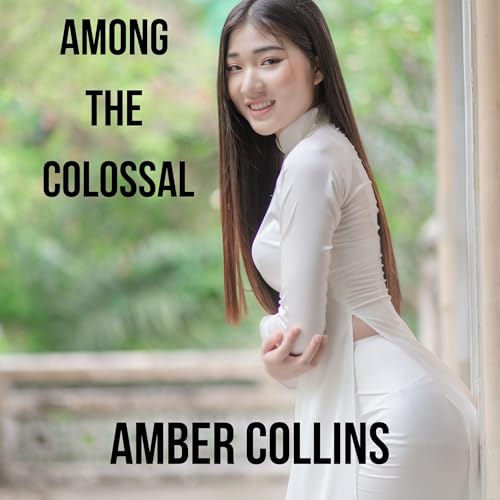 Cover of Among the Colossal