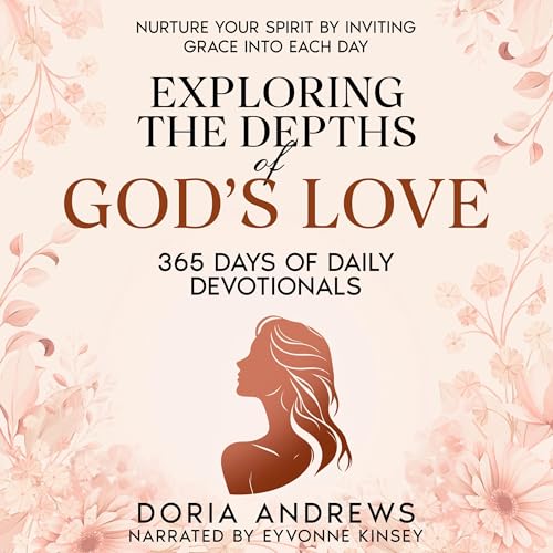 Cover of Exploring the Depths of God's Love
