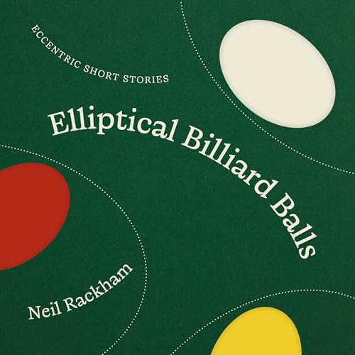 Cover of Elliptical Billiard Balls