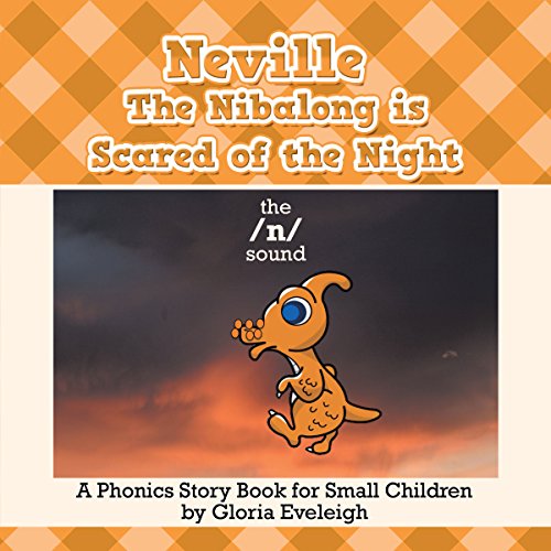 Cover of Neville the Nibalong Is Scared of the Night