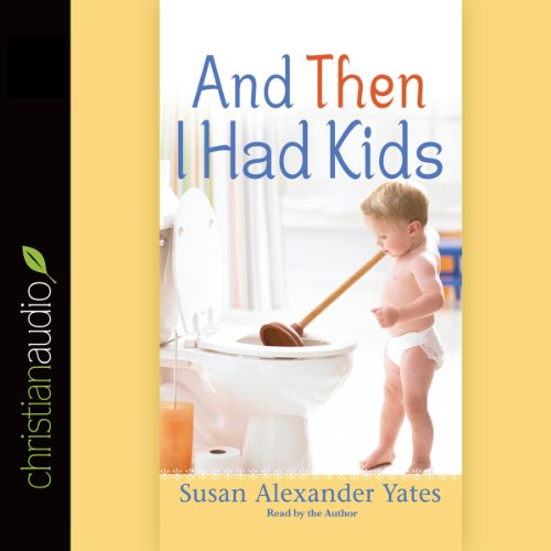 Cover of And Then I Had Kids