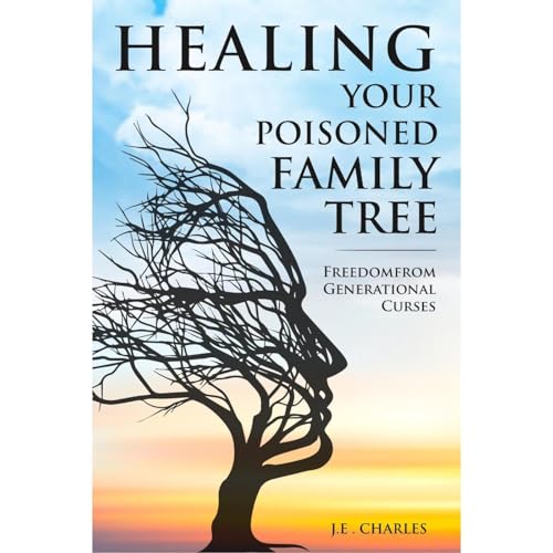 Cover of Healing Your Poisoned Family Tree
