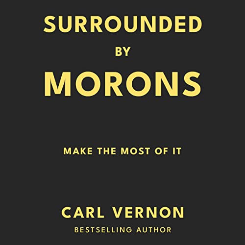 Cover of Surrounded by Morons