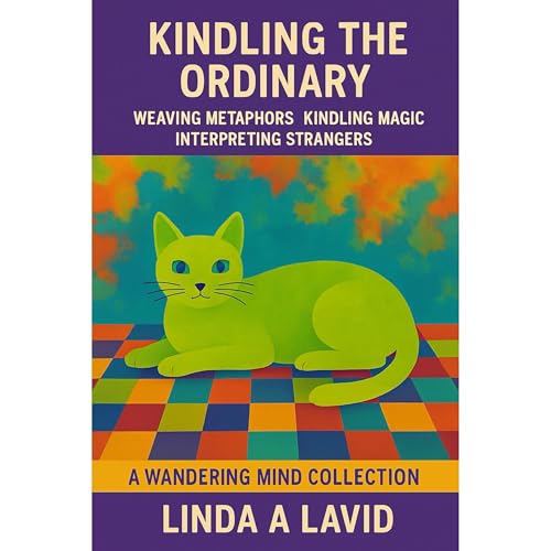 Cover of Kindling the Ordinary