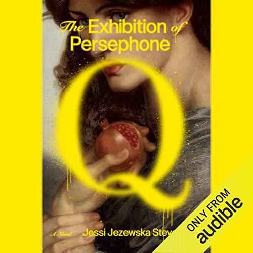 Cover of The Exhibition of Persephone Q