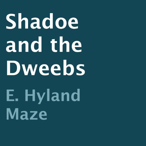 Cover of Shadoe and the Dweebs