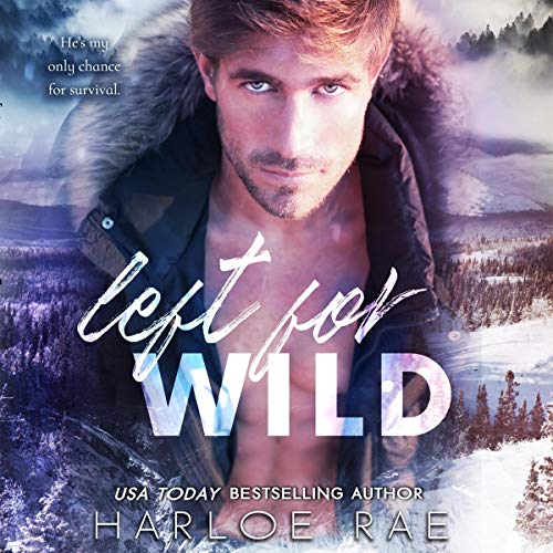 Cover of Left for Wild