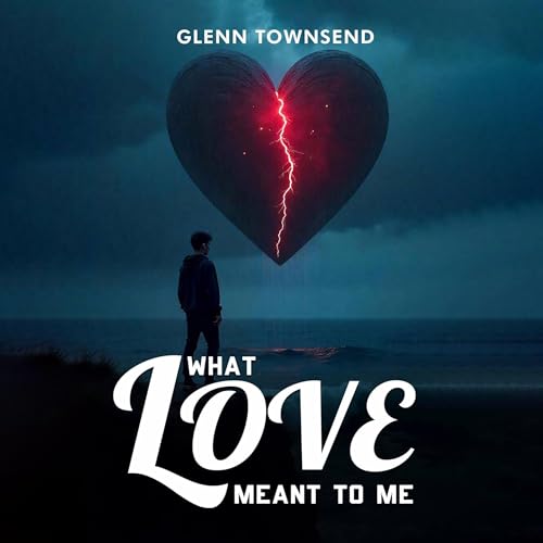 Cover of What Love Meant to Me