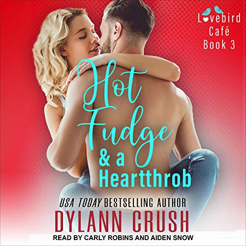 Cover of Hot Fudge & a Heartthrob