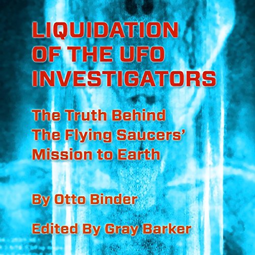 Cover of Liquidation of the UFO Investigators