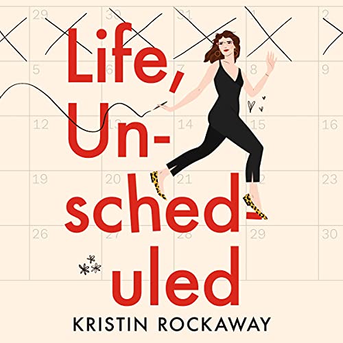 Cover of Life, Unscheduled
