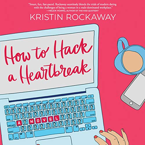 Cover of How to Hack a Heartbreak